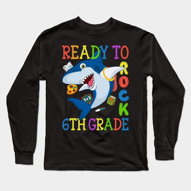 Dabbing 6th Grade Shark Back To School Long Sleeve T-Shirt by kateeleone97023